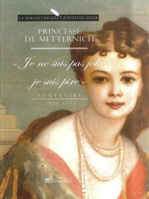 cover image of Je ne suis pas jolie, je suis pire, souvenirs, 1859-1871